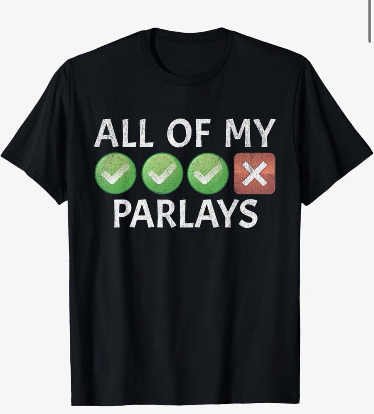 Parlay Can't Win Joke Tee